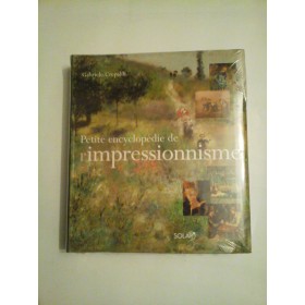 Petite encyclopedie de L'IMPRESSIONNISME  -  Gabriele  Crepaldi 